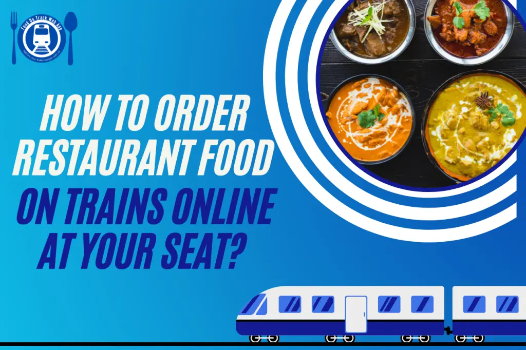 Order Restaurant Food on Trains